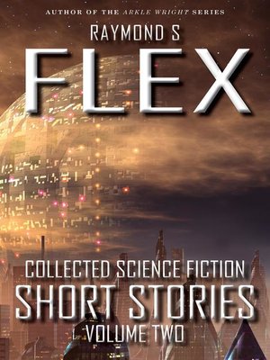 cover image of Volume Two: Collected Science Fiction Short Stories, #2